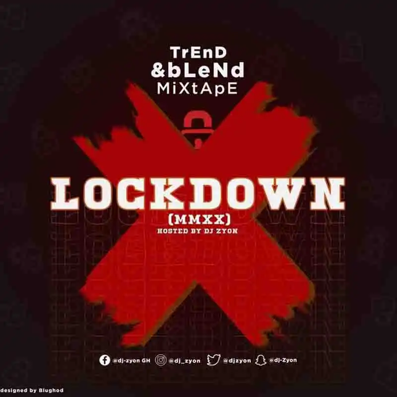 Dj Zyon - TrEnD & bLeNd MiXtApE (LOCKDOWN)