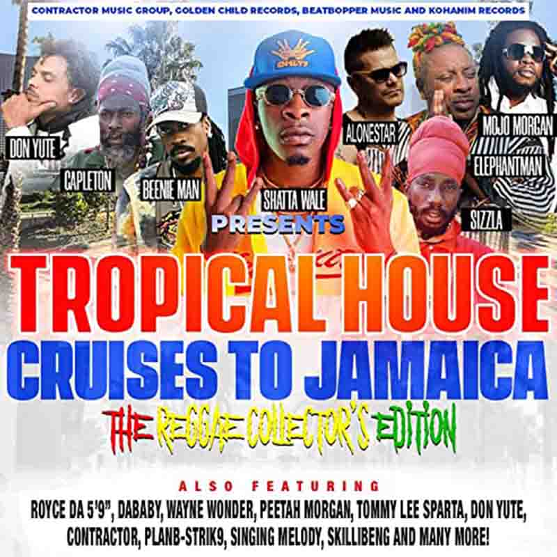 Tropical House - Cruises to Jamaica (Reggae Collector Edition)