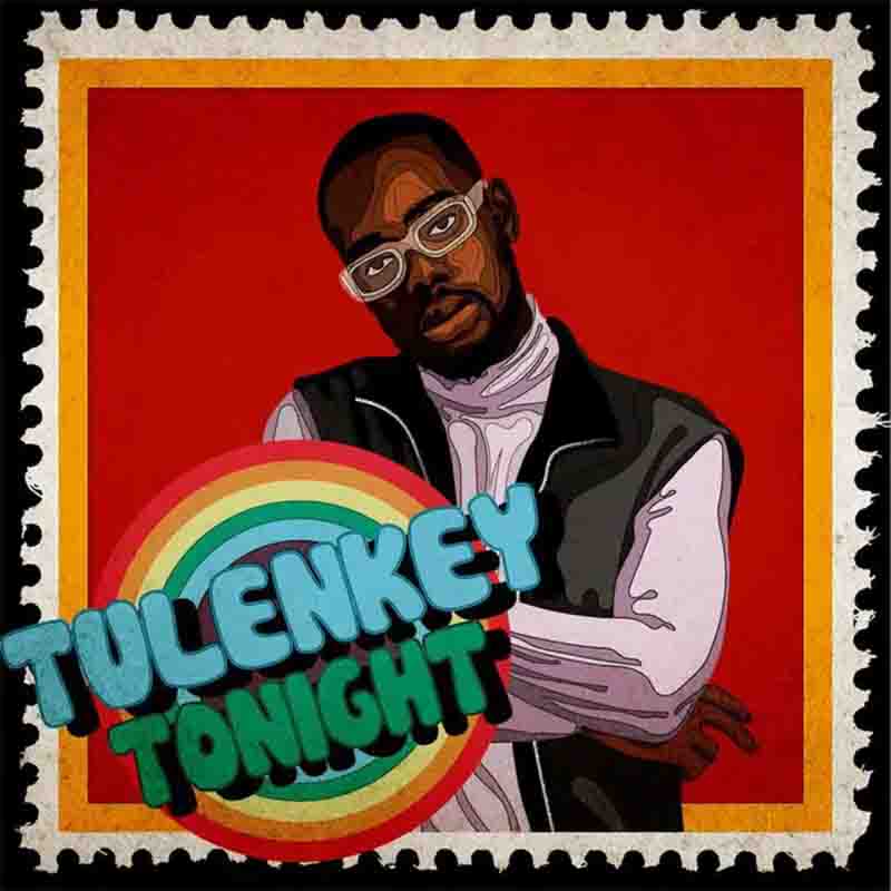 Tulenkey - Tonight (Ghana Afro Highlife) Mp3 Download