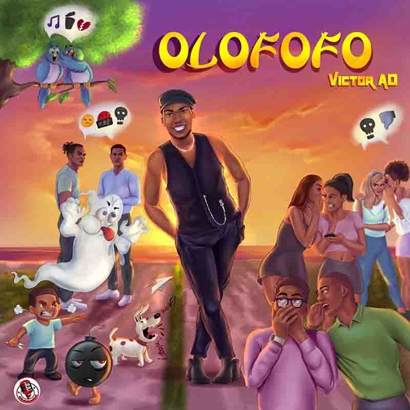 Victor AD - Olofofo (Naija MP3 Amapiano)