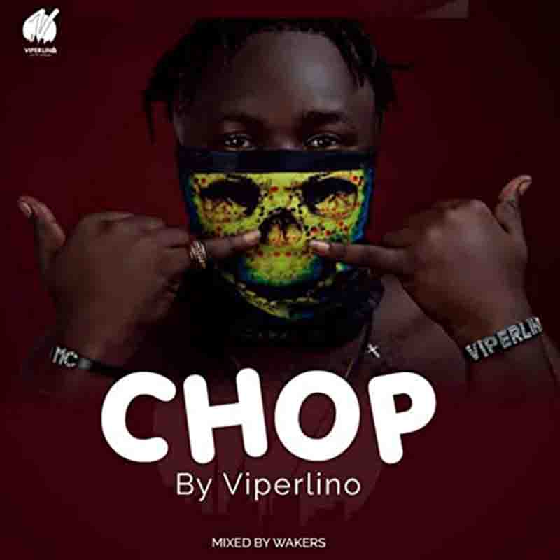 Viperlino - Chop (Mixed by Wakers)