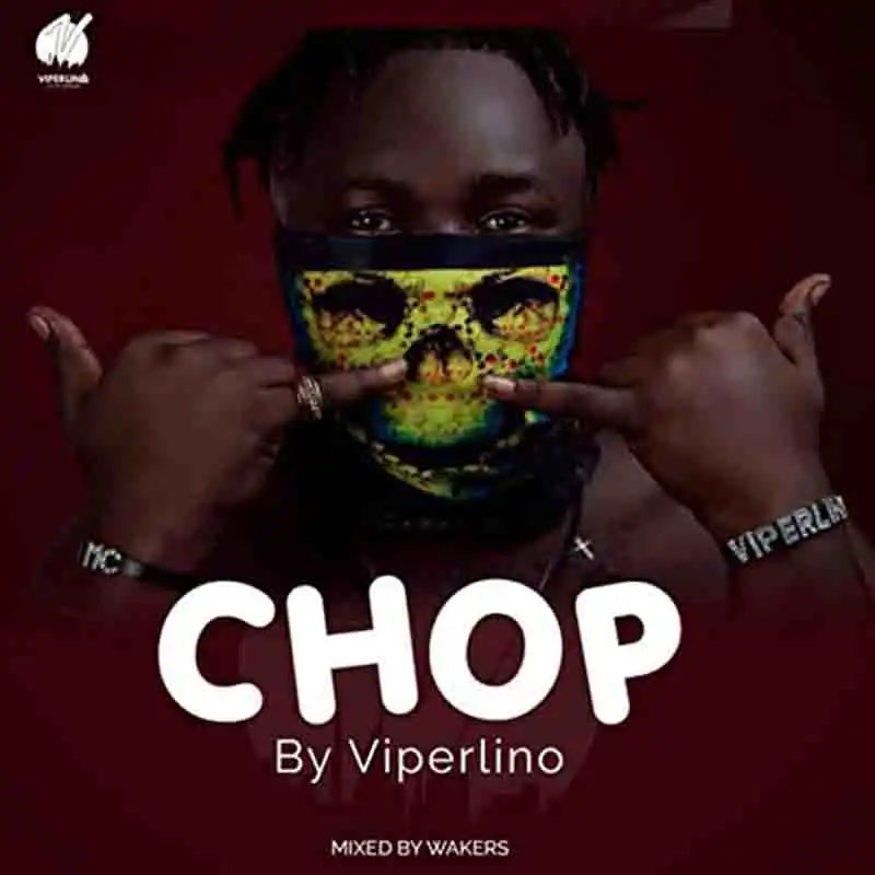 Viperlino - Chop (Mixed by Wakers)