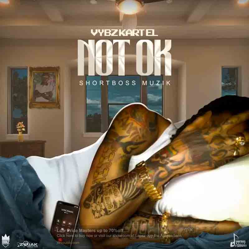 Vybz Kartel - Not Ok (ShortBoss Muzik)