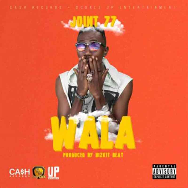 Joint 77 – Wala (Prod. by Bizkit Beat)