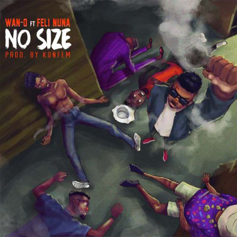 Wan-O ft Feli Nuna – No Size (Prod. by Konfem)