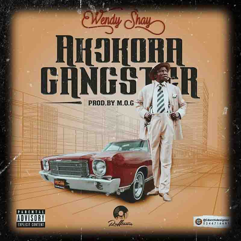 Wendy Shay – Akokora Gangster (Prod. By MOG Beatz)