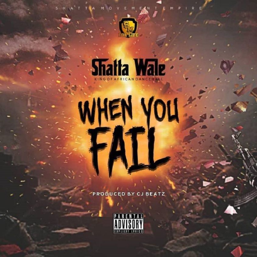 Shatta Wale - When You Fail (Prod by ItzCJ)