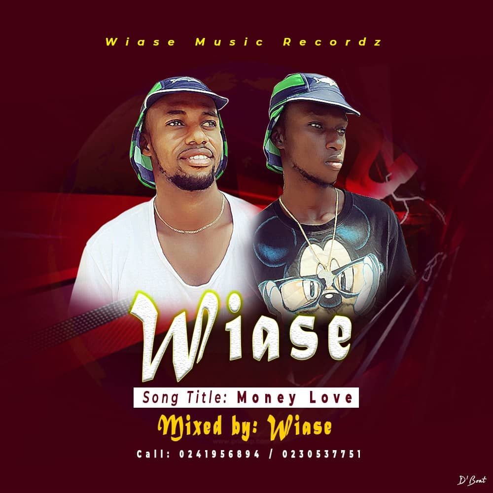 Wiase - Money Love (Mixed by Wiase)