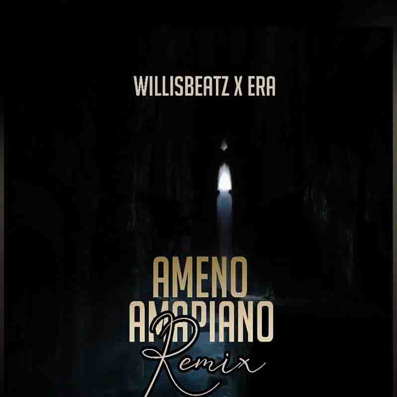 WillisBeatz Ameno Amapiano Remix