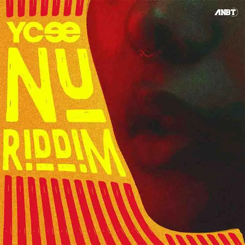 Ycee - Nu Riddim (Naija Afrobeat)