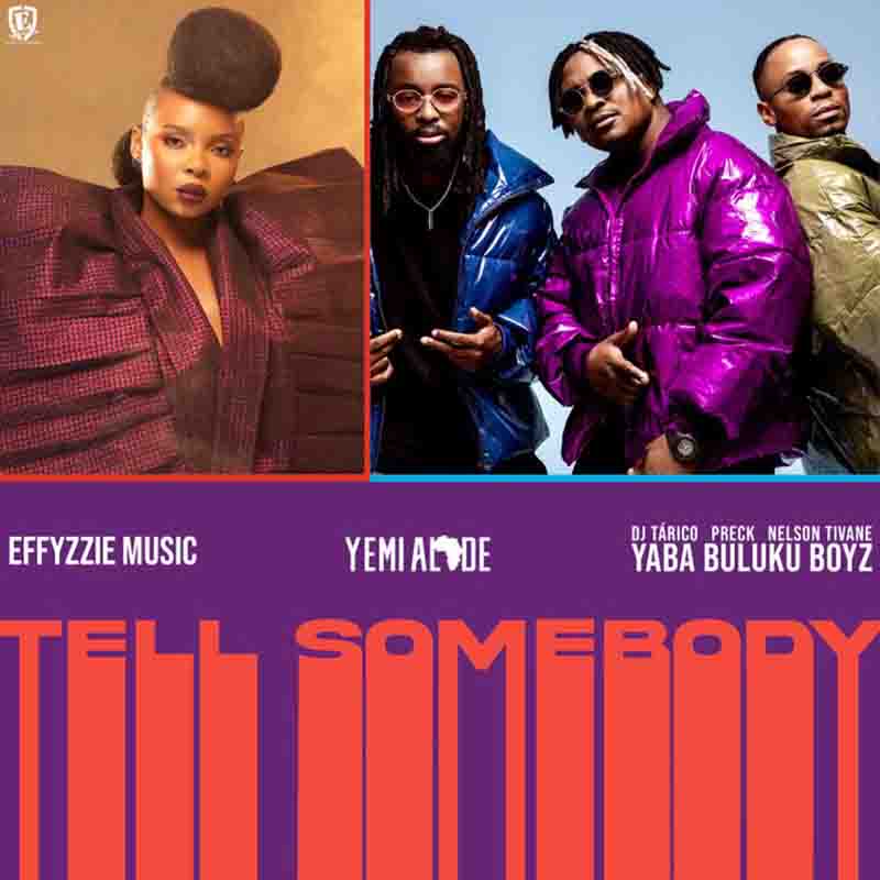 Yemi Alade - Tell Somebody ft Yaba Buluku Boyz (Amapiano)