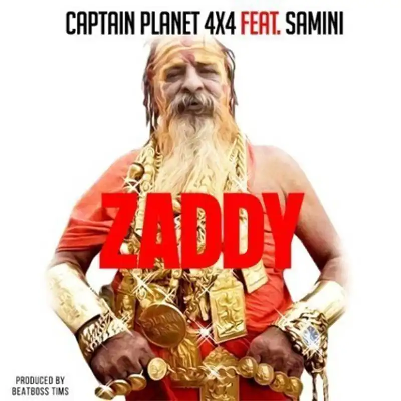 Captain Planet (4×4) – Zaddy ft. Samini (Prod by BeatBoss Tims)