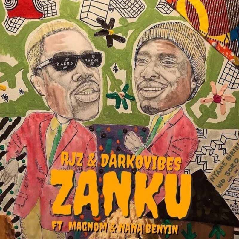 Darkovibes & RJZ ft. NanaBeyin & Magnom – Zanku (Prod. by Juiez)