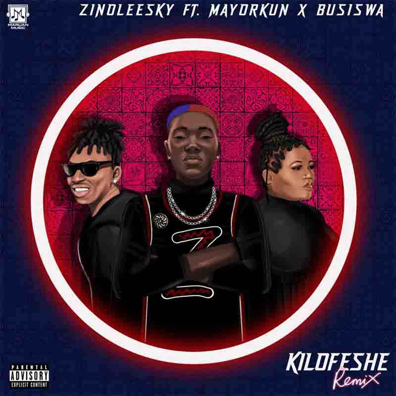Zinoleesky - Kilofeshe Remix ft Mayorkun x Busiswa
