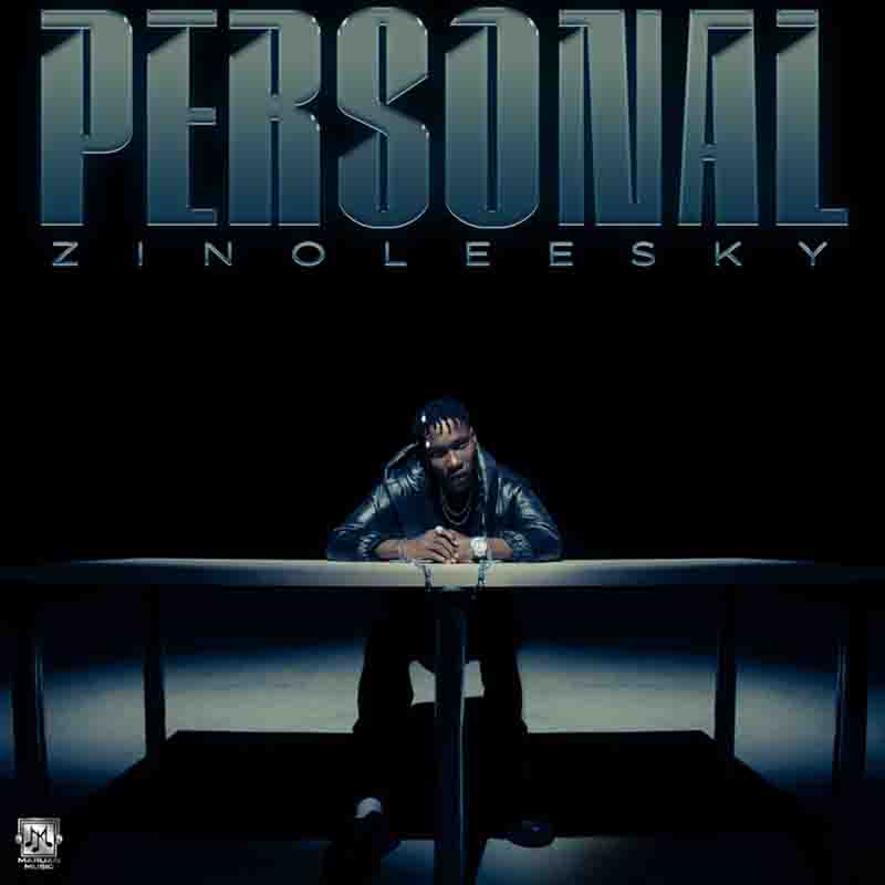 Zinoleesky - Personal (Produced By BabyBeats) - Grit & Lust Album
