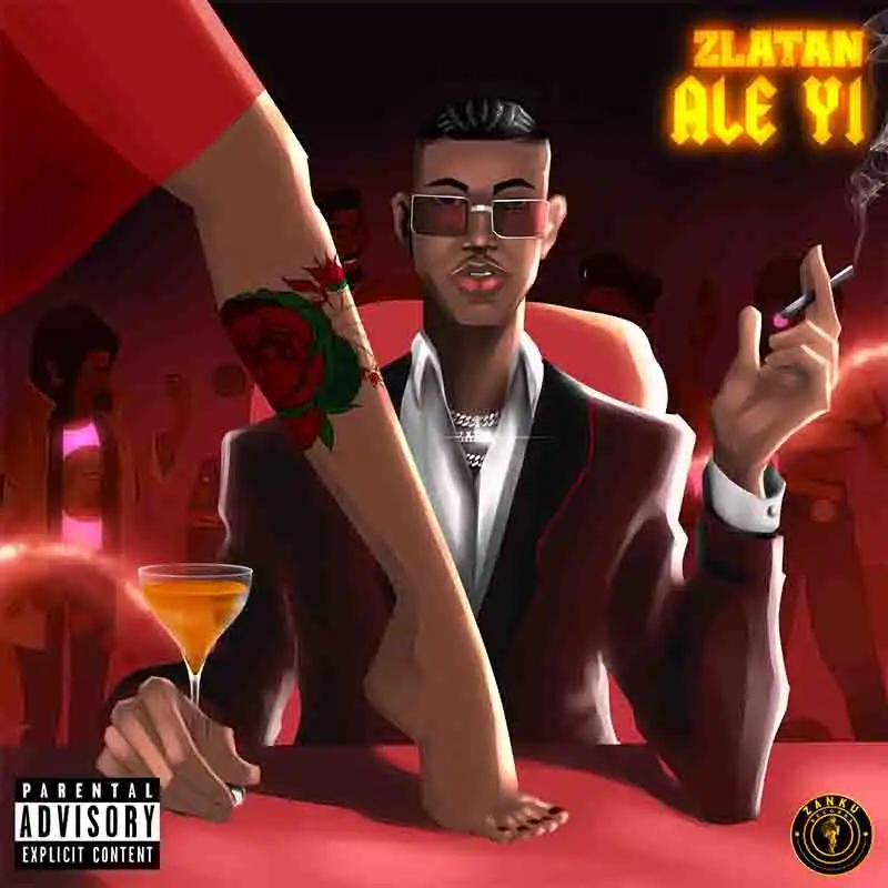 Zlatan - Ale Yi (Produced by Nephkeys) - Naija MP3